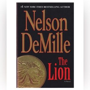 The Lion by #1 New York Times bestselling author Nelson DeMille. Hardcover